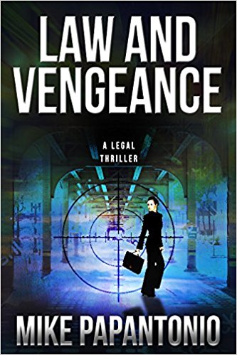 Law and Vengeance: A Legal Thriller